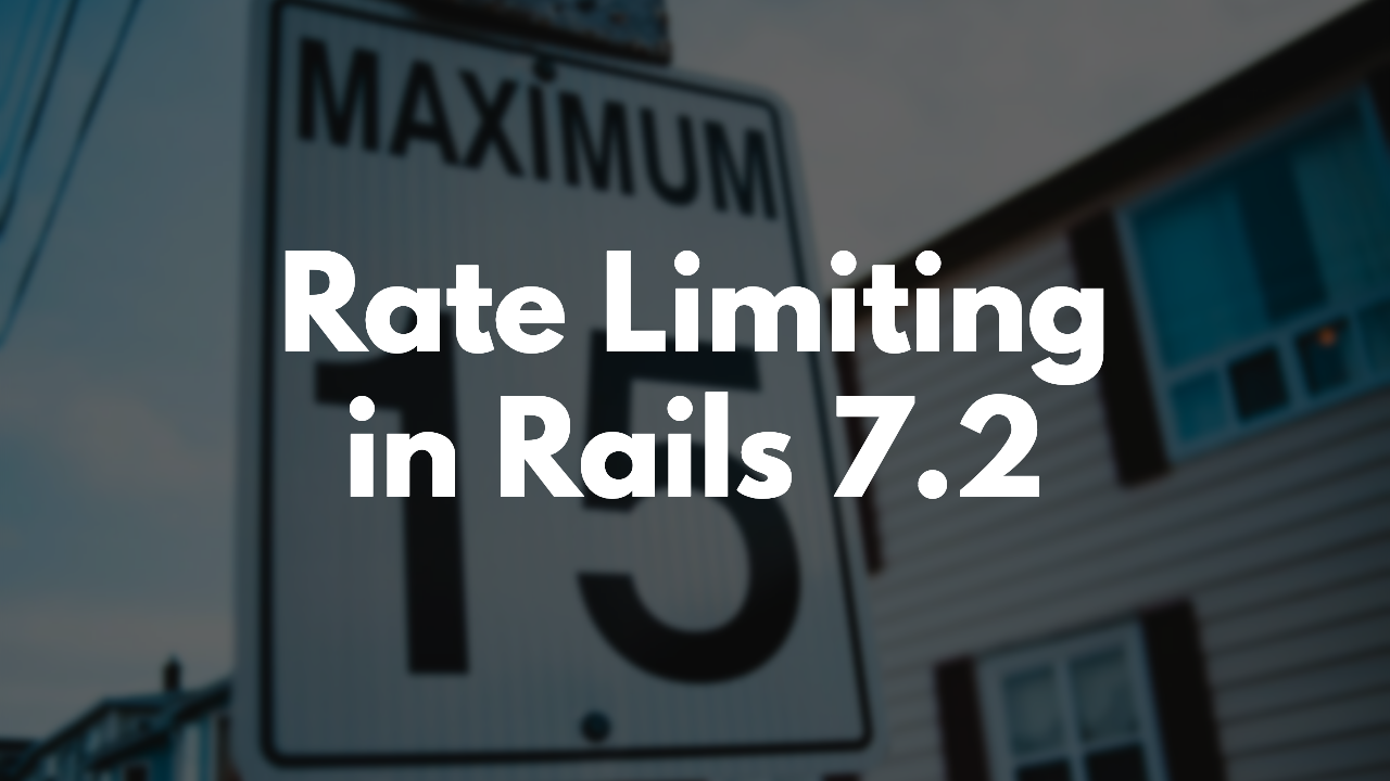 How to Rate Limit Requests in Rails 7.2 thumbnail image